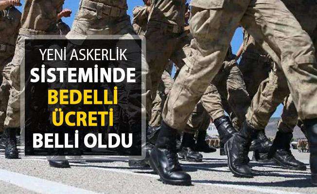 Bedelli askerlik tutarı belli oldu