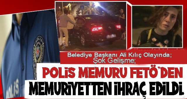 Maltepe Emniyetinde Görevli Polis Memuru Fetö'den İhraç Edildi.