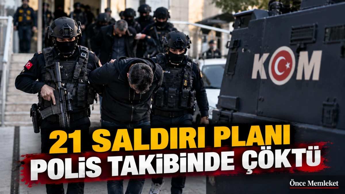 21 saldırı planı polisin takibine takıldı: 4 ilde operasyon, 3 tutuklama
