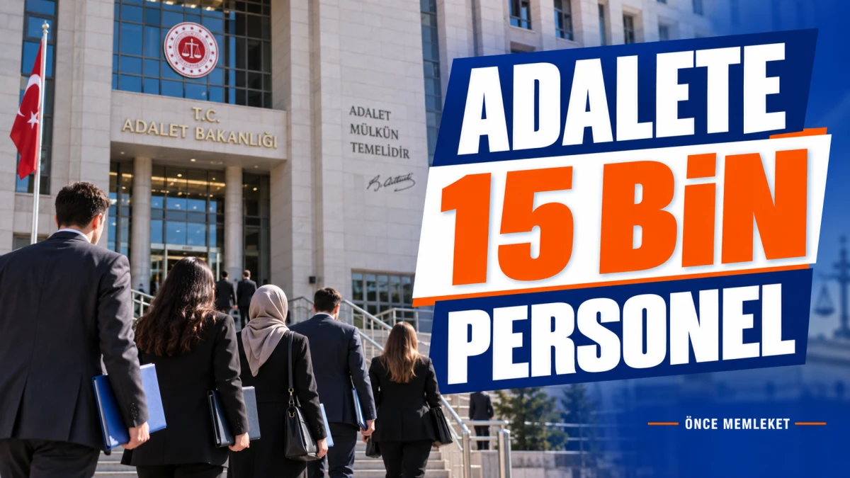 Adalet Bakanlığında 15 bin kişilik istihdam Alım s&uuml;reci başlatıldı