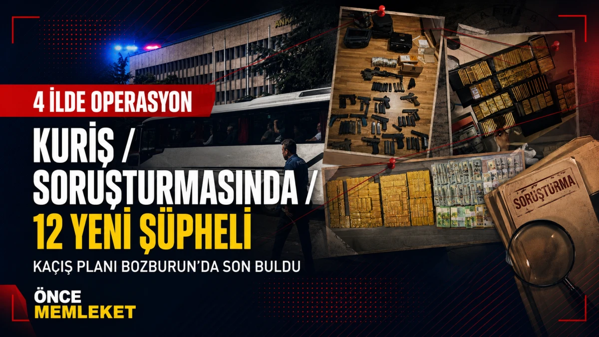Alihan Kuriş soruşturmasında yeni dalga: D&ouml;rt ilde 12 ş&uuml;pheli yakalandı