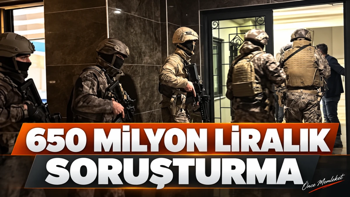 Ankara&rsquo;da 650 Milyon Liralık Mal Varlığı İncelemesi: Yedi G&ouml;zaltı