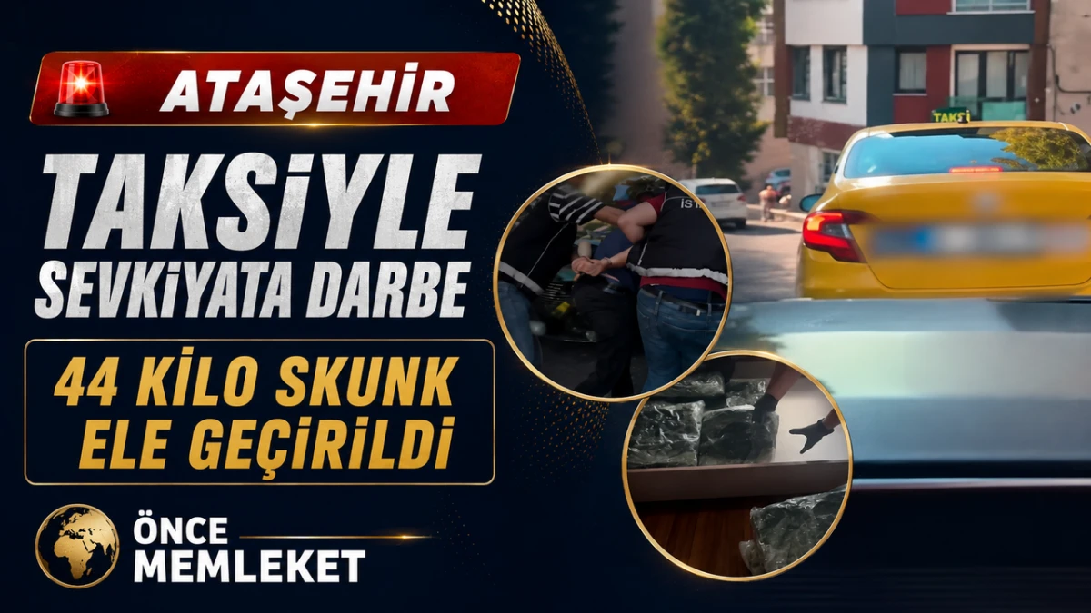 Ataşehir&rsquo;de taksiyle uyuşturucu sevkiyatına darbe: 44 kilo skunk ele ge&ccedil;irildi