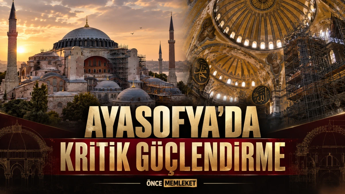 Ayasofya&rsquo;nın kubbesinde kritik &ccedil;alışma Yeni g&uuml;&ccedil;lendirme başlıyor