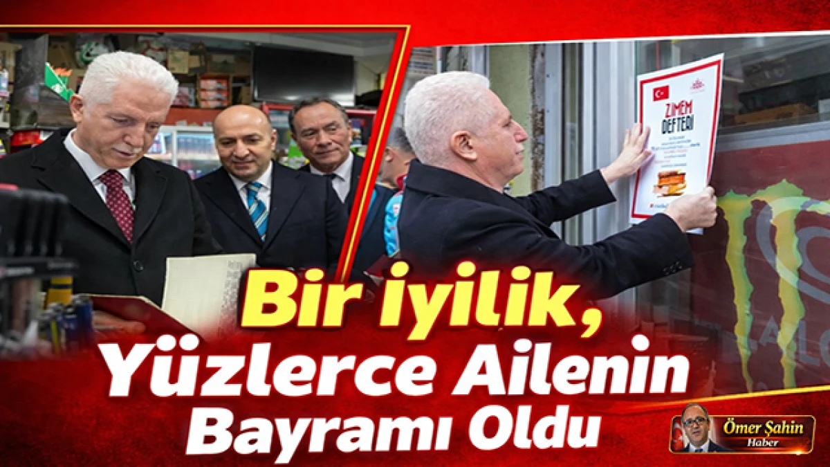 Bayrampaşa&rsquo;da Zimem Defterleri Kapatıldı: Y&uuml;zlerce Aileye Bayram M&uuml;jdesi