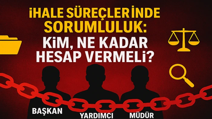 Belediye İhalelerinde Kim Sorumlu? Başkan, Yardımcı, Müdür Zinciri