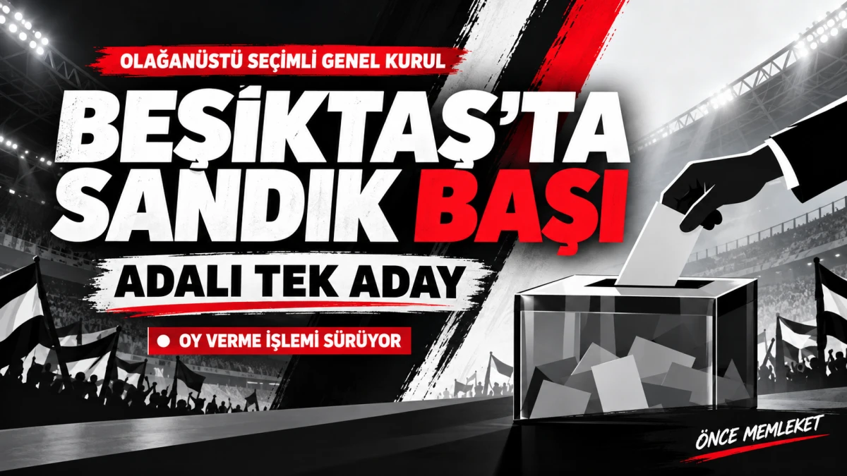 Beşiktaş&rsquo;ta se&ccedil;im heyecanı: Serdal Adalı tek aday, oy verme s&uuml;r&uuml;yor