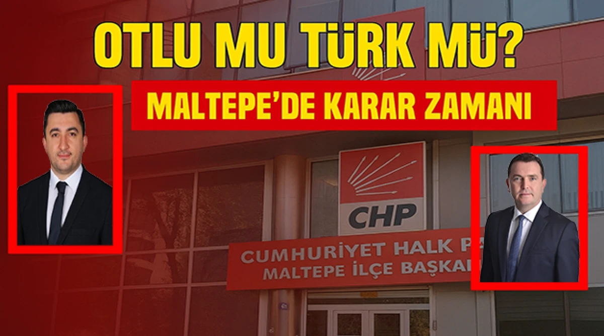 CHP Maltepe Kongresi Yaklaşıyor: Kenan Otlu mu, Durmuş Türk mü?