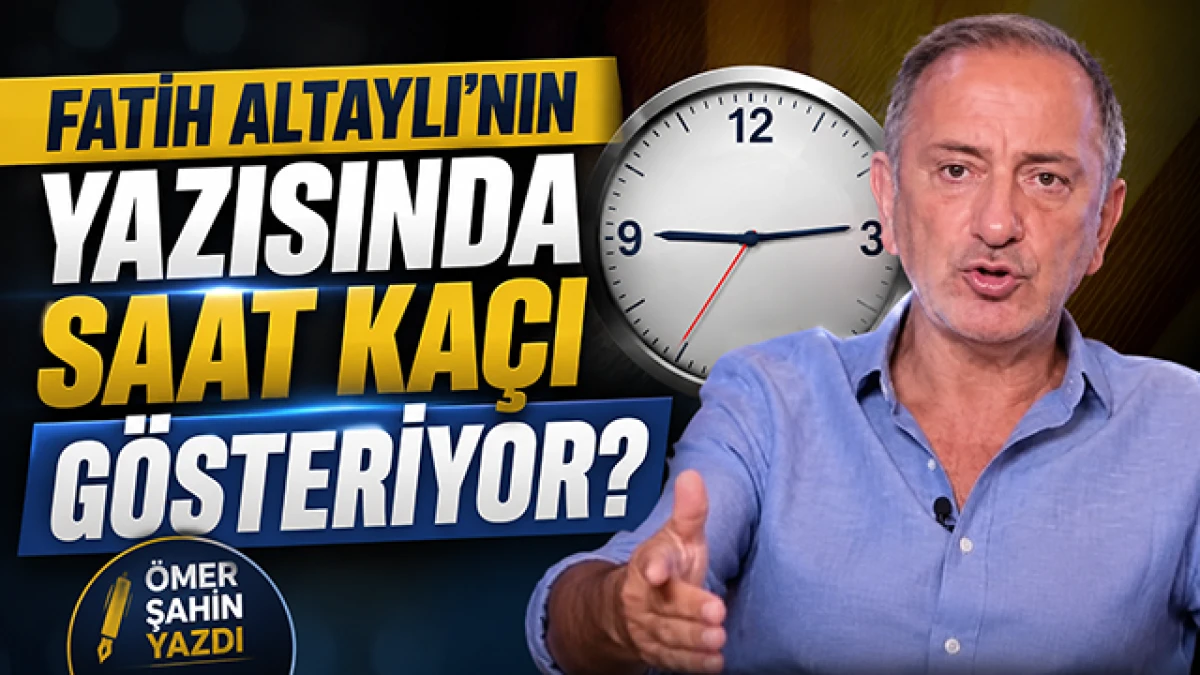 Fatih Altaylı'ya Bir Soru: Bu Yazı D&uuml;n de Yazılabilirdi... Neden Bug&uuml;n?