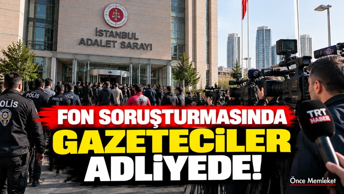 Fon soruşturmasında yeni dalga: İki gazeteci g&ouml;zaltında