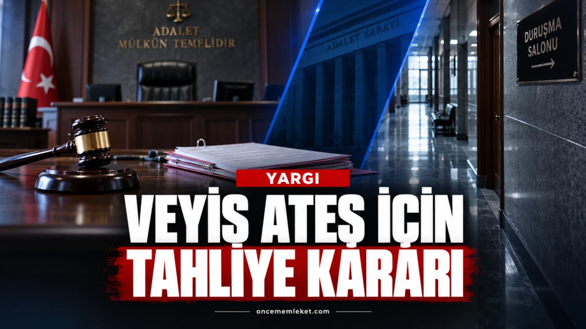 İlk kez h&acirc;kim karşısına &ccedil;ıktı: Veyis Ateş hakkında tahliye kararı