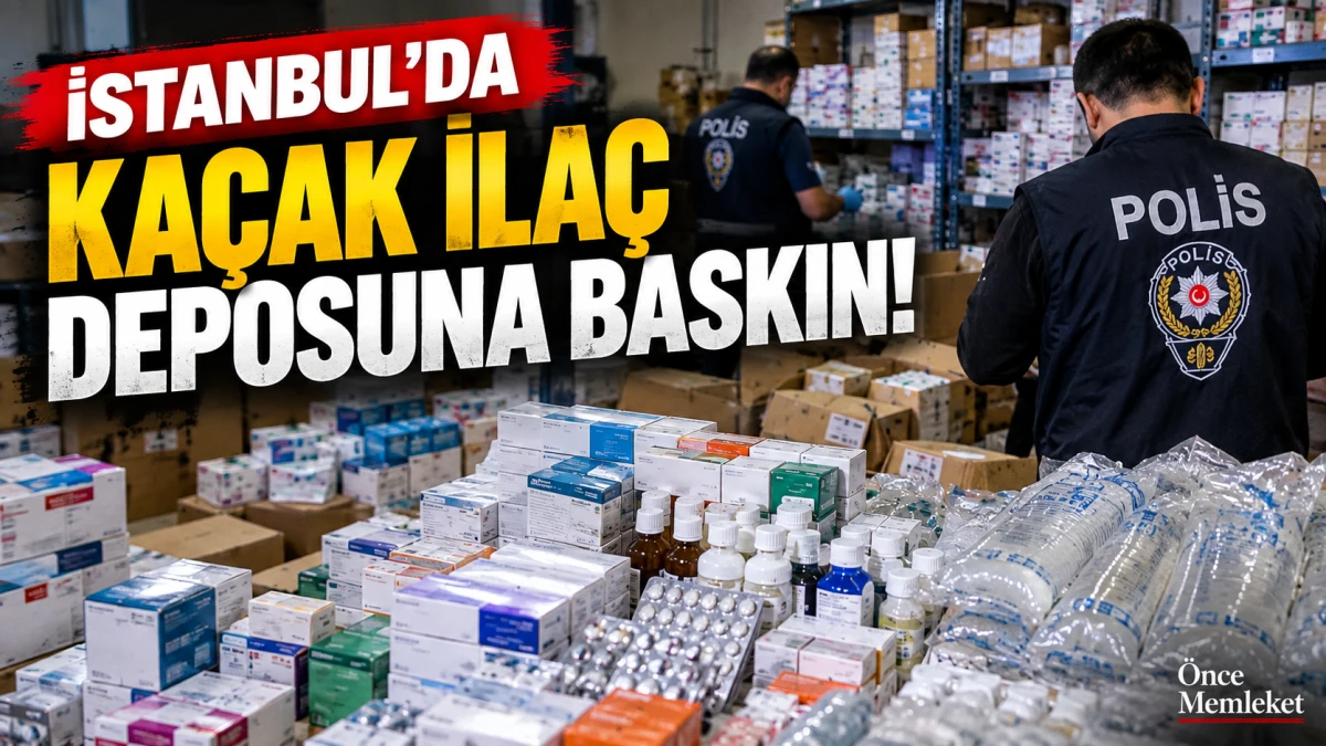 İstanbul'da ka&ccedil;ak ila&ccedil; deposuna baskın: Antibiyotikten seruma &ccedil;ok sayıda &uuml;r&uuml;n &ccedil;ıktı