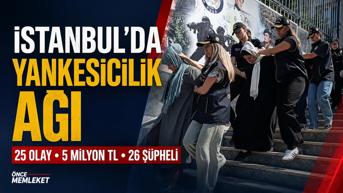 İstanbul&rsquo;da turistleri hedef alan yankesicilik ağı: 26 ş&uuml;pheli adliyede