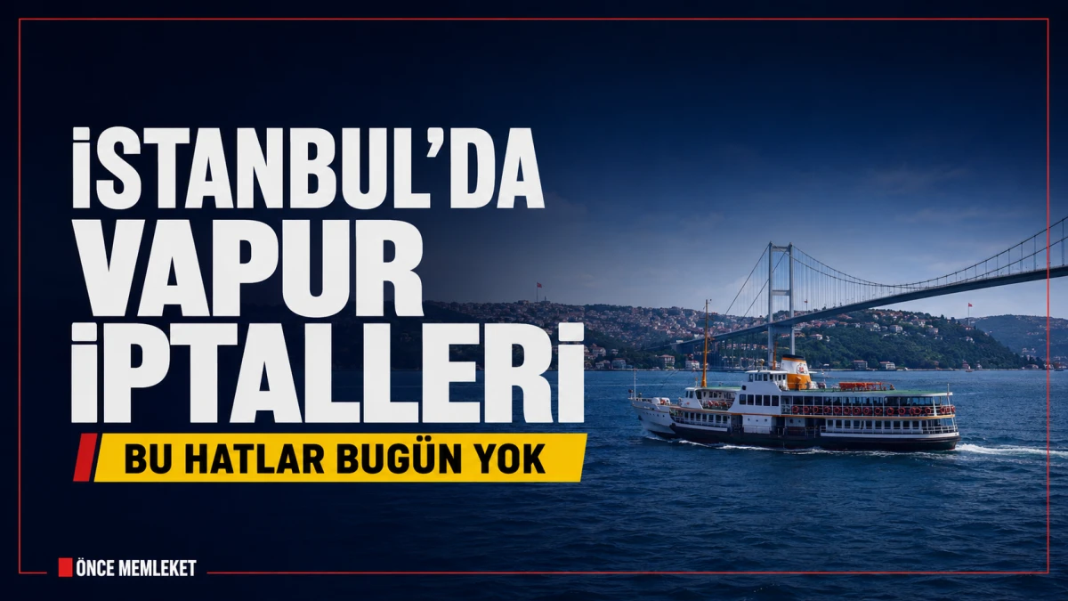 İstanbul&rsquo;da vapur seferlerine yarış ayarı: &Ccedil;ok sayıda hat bug&uuml;n &ccedil;alışmıyor
