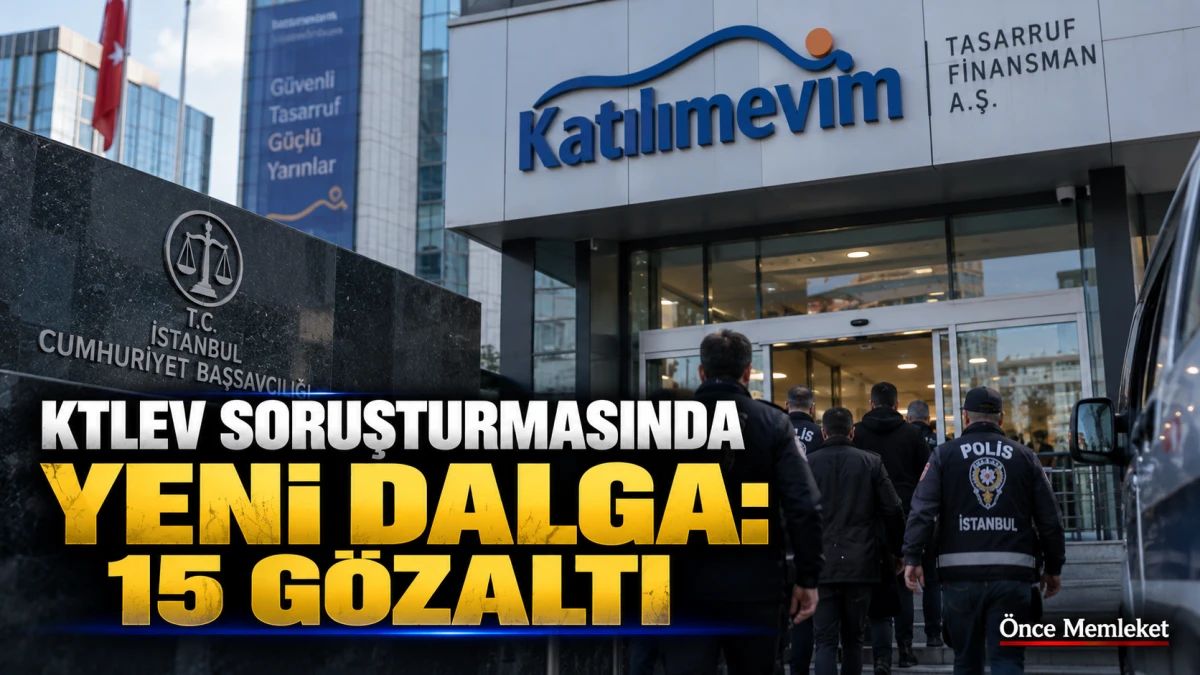 Katılımevim dosyasında yeni operasyon: 15 g&ouml;zaltı, 10 ş&uuml;pheli aranıyor