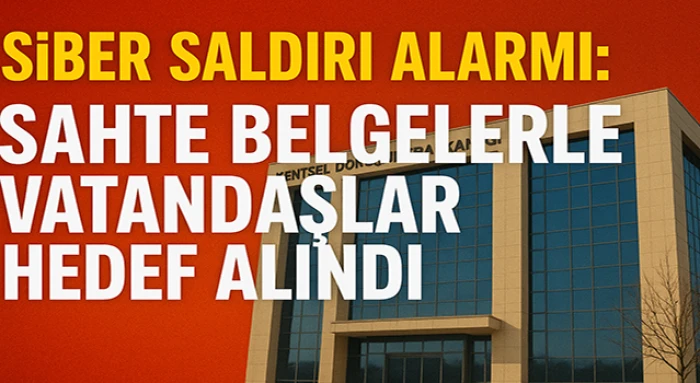 Kentsel Dönüşüm Özel Hesabı”na Dikkat! Sahte Evraklarla Dolandırıcılık Girişimi