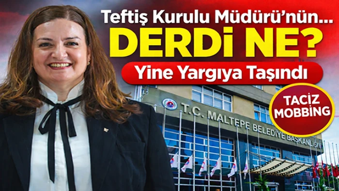 Maltepe Belediyesi&rsquo;nde Mobbing İddiası Savcılık Dosyasında