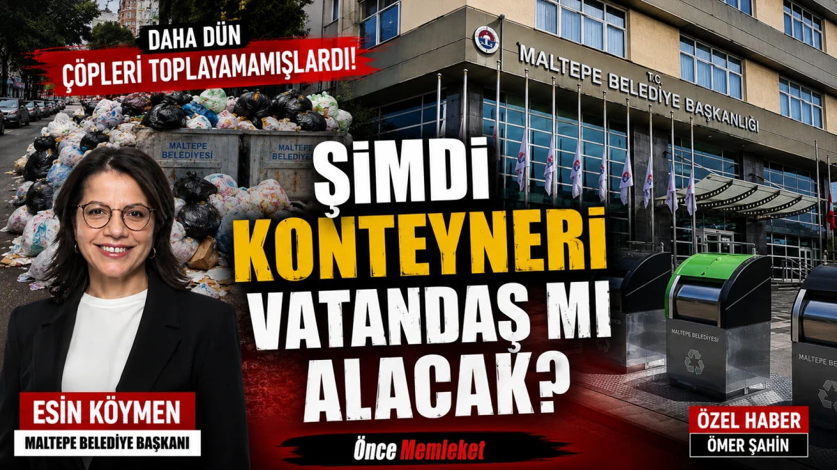 Maltepe'de Artık &Ccedil;&ouml;p Konteynerini Vatandaş mı Alacak?