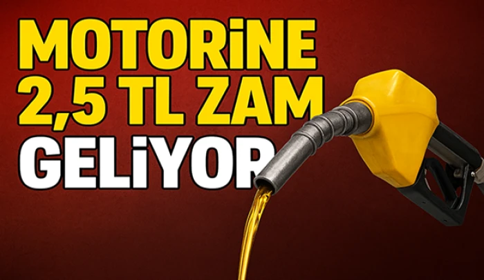 Motorine 2,5 TL Zam Geliyor: Akaryakıt Fiyatları Yükseliyor
