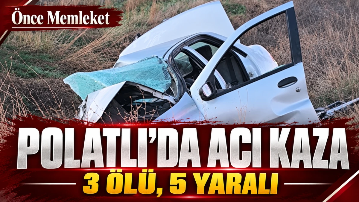 Polatlı&ndash;Yunak Yolunda İki Otomobil &Ccedil;arpıştı: &Uuml;&ccedil; Kişi Hayatını Kaybetti
