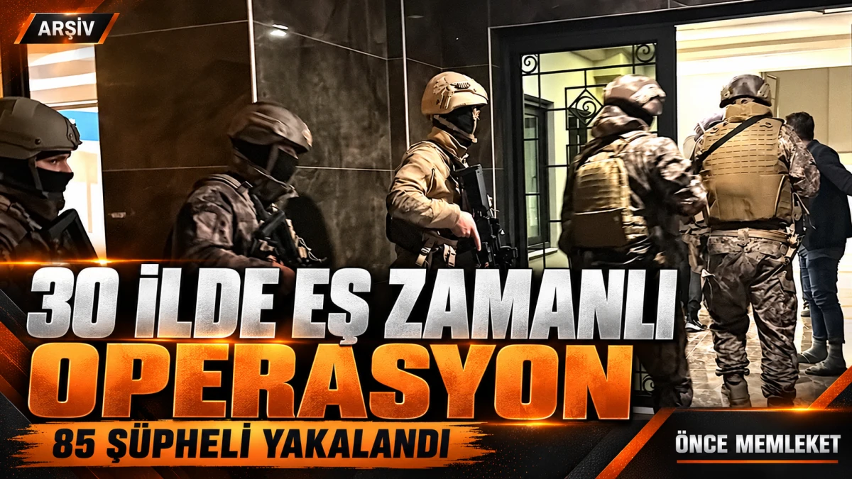 Sosyal Medyadan Tetik&ccedil;i Topladığı Belirtilen &Ouml;rg&uuml;te 30 İlde Operasyon: 85 G&ouml;zaltı