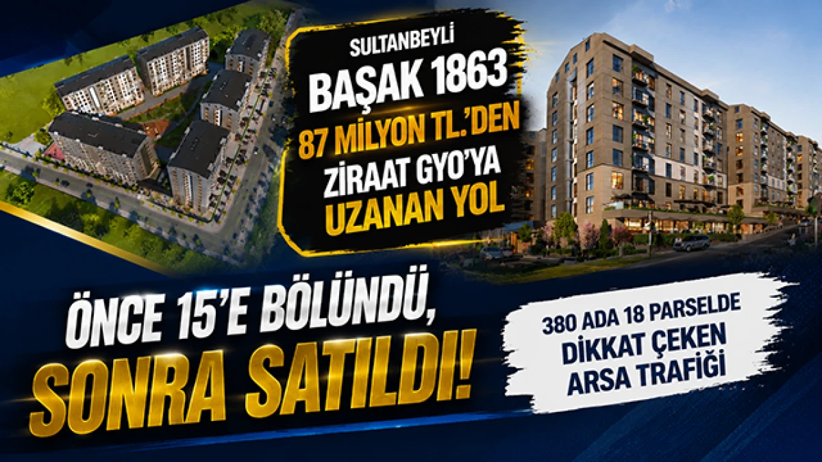 Sultanbeyli&rsquo;de Dikkat &Ccedil;eken Arsa Trafiği: Aynı Arazi &Uuml;zerinde İki Farklı Proje