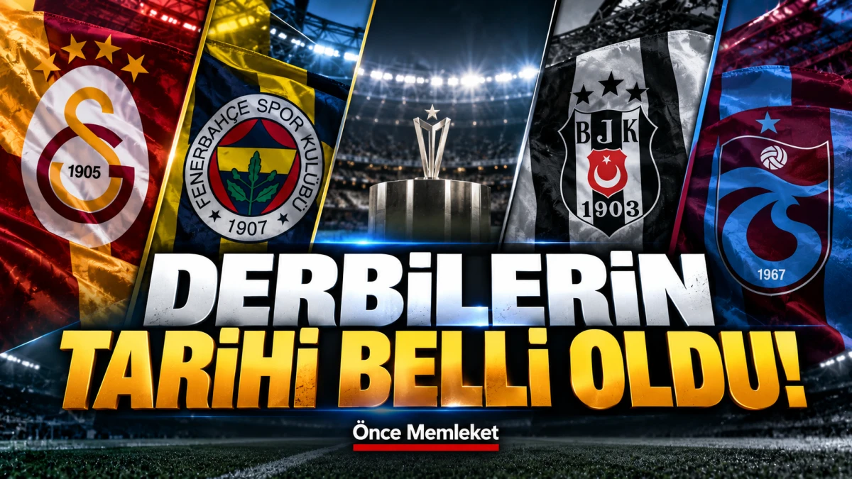 S&uuml;per Lig&rsquo;de derbi takvimi netleşti: Galatasaray-Fenerbah&ccedil;e pazartesi gecesi