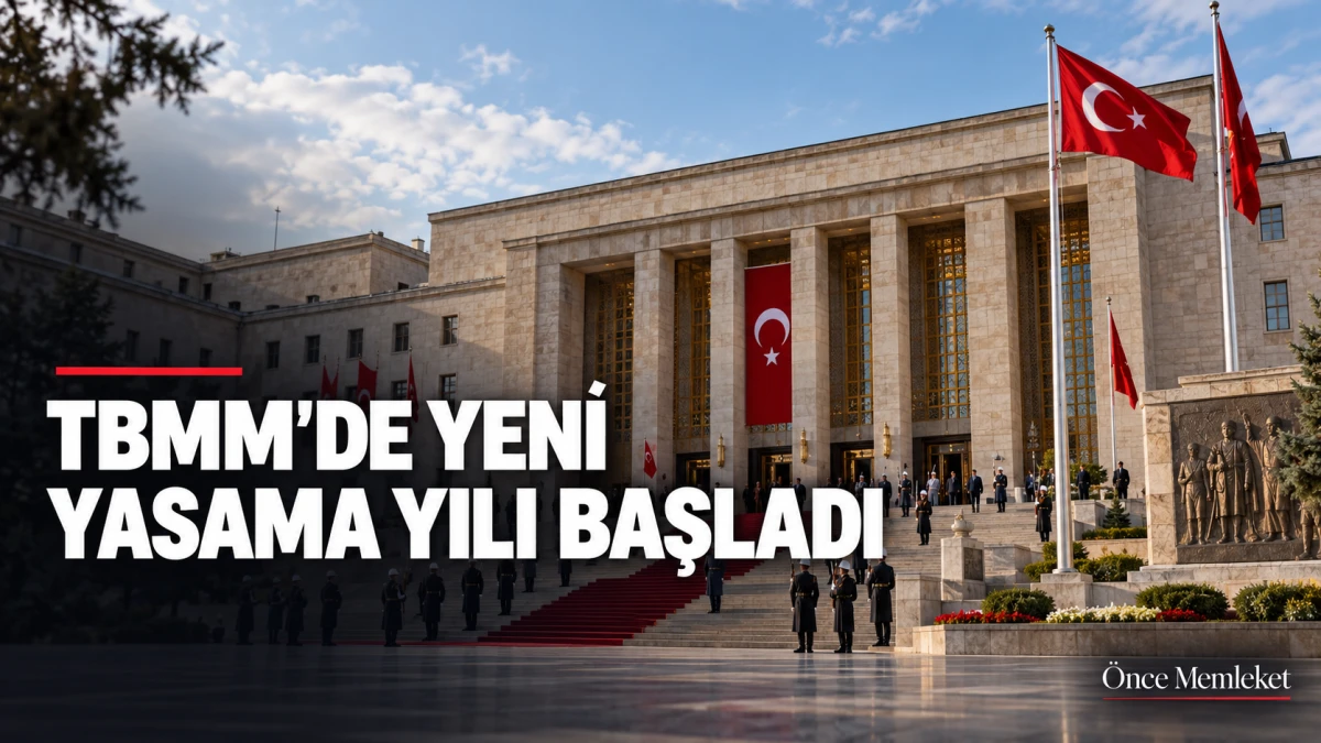 TBMM&rsquo;de yeni yasama yılı başladı: İlk mesai 6 Ekim&rsquo;de