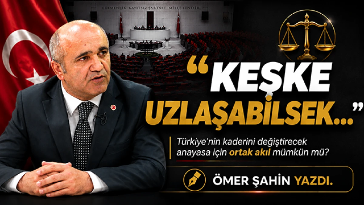 T&uuml;rkiye Yeni Bir Sayfa mı A&ccedil;ıyor?