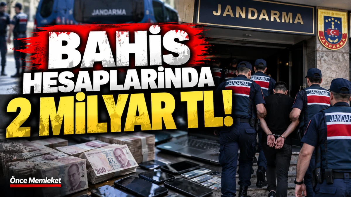 Yasa dışı bahis soruşturmasında dev para trafiği: Hesaplarda 2 milyar TL'yi aşan hareket